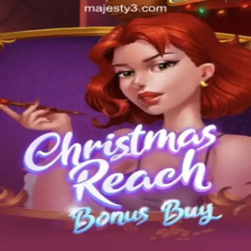 Discover ChristmasReachBonusBuy at Majesty33 Online Casino Philippines